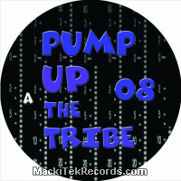Vinyls : Pump Up The Tribe 08